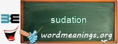 WordMeaning blackboard for sudation